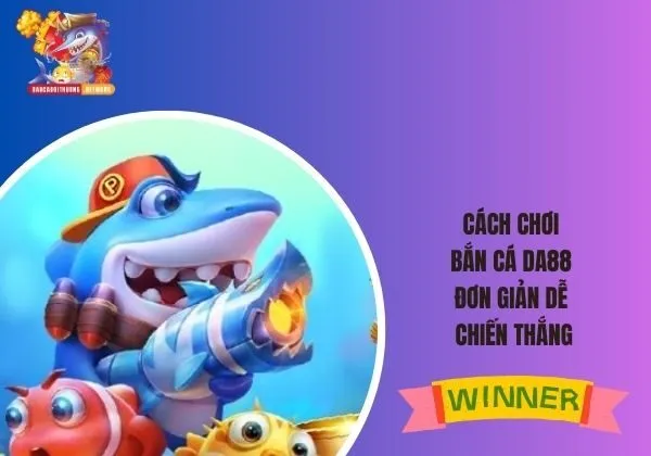 Bắn cá DA88